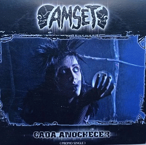 Amset : Cada Anochecer